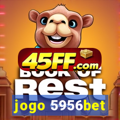 jogo 5956bet